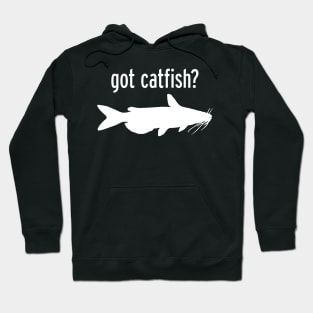 GOT CATFISH? Hoodie